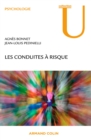 Image for Les conduites à risque [electronic resource] / Agnès Bonnet, Jean-Louis Pedinielli.