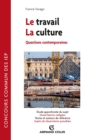 Image for Le Travail - La Culture: Questions Contemporaines - Concours Commun Des IEP