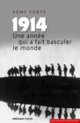 Image for 1914. Une Annee Qui a Fait Basculer Le Monde: Essai D&#39;histoire Globale