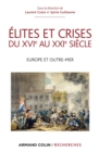 Image for Elites Et Crises Du XVIe Au XXIe Siecle: Europe Et Outre-Mer