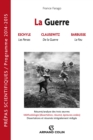 Image for La Guerre: Prepas Scientifiques : Francais-Philosophie Question 2014-2015