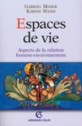Image for Espaces De Vie: Aspects De La Relation Homme-Environnement