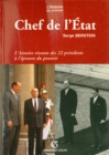 Image for Chef De l&#39;Etat: L&#39;histoire Vivante Des 22 Presidents a L&#39;epreuve Du Pouvoir