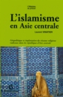 Image for L&#39;islamisme En Asie Centrale