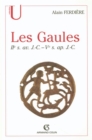 Image for Les Gaules : Provinces Des Gaules Et Germanies, Provinces Alpines: IIe S. Av. J.-C.-Ve S. Ap. J.-C