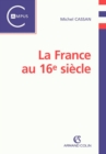 Image for La France Au 16E Siecle