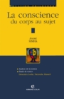Image for La Conscience Du Corps Au Sujet: Descartes, Locke, Nietzsche, Husserl