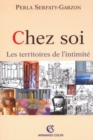 Image for Chez Soi: Les Territoires De L&#39;intimite
