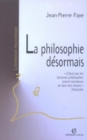 Image for La Philosophie Desormais