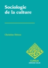 Image for Sociologie de la culture [electronic resource] / Christine Détrez.