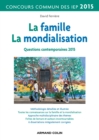 Image for La Famille, La Mondialisation: Questions Contemporaines 2015 - Concours Commun IEP