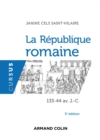 Image for La république romaine, 133-44 av. J.-C. [electronic resource] / Janine Cels Saint-Hilaire.