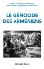 Image for Le Genocide Des Armeniens: Un Siecle De Recherche 1915-2015