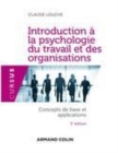 Image for Introduction à la psychologie du travail et des organisations [electronic resource] : concepts de base et applications / Claude Louche.