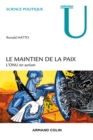 Image for LE MAINTIEN DE LA PAIX - L&#39;ONU EN ACTION [electronic resource]. 