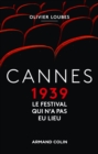 Image for Cannes 1939, Le Festival Qui N&#39;a Pas Eu Lieu