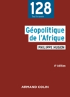 Image for GEOPOLITIQUE DE L&#39;AFRIQUE - 4E ED [electronic resource]. 