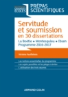 Image for Servitude Et Soumission En 30 Dissertations - Prepas Scientifiques 2016-2017: La Boetie, Montesquieu, Ibsen