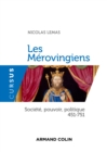 Image for Les Merovingiens - Societe, Pouvoir, Politique - 451-751