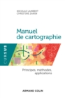 Image for Manuel De Cartographie - Principes, Methodes, Applications