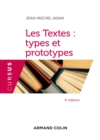 Image for Les textes, types et prototypes [electronic resource] / Jean-Michel Adam.