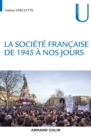 Image for La Societe Francaise De 1945 a Nos Jours