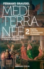 Image for La Mediterranee  a l&#39;epoque de Philippe II 2 : Destins collectif