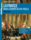 Image for La France Dans l&#39;Europe Du XIXe Siecle