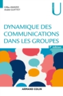 Image for Dynamique Des Communications Dans Les Groupes - 7E Ed