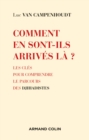 Image for Comment En Sont-Ils Arrives La ?: Les Cles Pour Comprendre Des Djihadistes