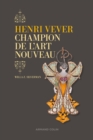 Image for Henri Vever, Champion De l&#39;Art Nouveau: Champion De l&#39;Art Nouveau