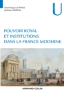 Image for Pouvoir Royal Et Institutions Dans La France Moderne