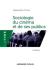 Image for Sociologie du cinéma et de ses publics [electronic resource] / Emmanuel Ethis.