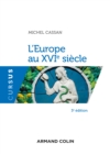 Image for L&#39;Europe Au XVIe Siecle - 3E Ed