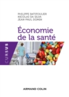 Image for Economie de la santé [electronic resource] / Philippe Batifoulier, Nicolas Da Silva, Jean-Paul Domin.