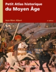 Image for Petit Atlas Historique Du Moyen Age - 2E Ed