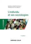 Image for L&#39;individu Et Ses Sociologies - 3E Ed
