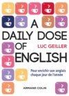 Image for Daily Dose of English: Pour Enrichir Son Anglais Chaque Jour De L&#39;annee