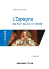 Image for L&#39;Espagne Du XVIe Au XVIIIe Siecle - 2E Ed