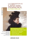 Image for La Composition Au CAPES 2020 D&#39;espagnol - Le Tout-En-Un: Methodologie Et Analyse Des 4 Oeuvres