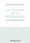 Image for Le Langage De La Litterature: Introduction a La Stylistique