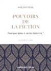 Image for Pouvoirs De La Fiction: Pourquoi Aime-T-on Les Histoires ?