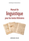 Image for Manuel De Linguistique Pour Les Textes Litteraires - 2E Ed