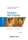 Image for Histoire Des Gaules - 6E Ed