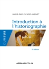 Image for Introduction a L&#39;historiographie - 5E Ed