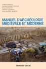 Image for Manuel D&#39;archeologie Medievale Et Moderne - 2E Ed