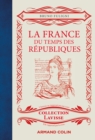 Image for La France Du Temps Des Republiques