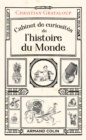 Image for Cabinet De Curiosites De L&#39;histoire Du Monde