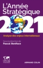 Image for L&#39;Annee Strategique 2021: Analyse Des Enjeux Internationaux