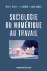 Image for Sociologie Du Numerique Au Travail